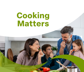 Cooking Matters for Parents and Kids